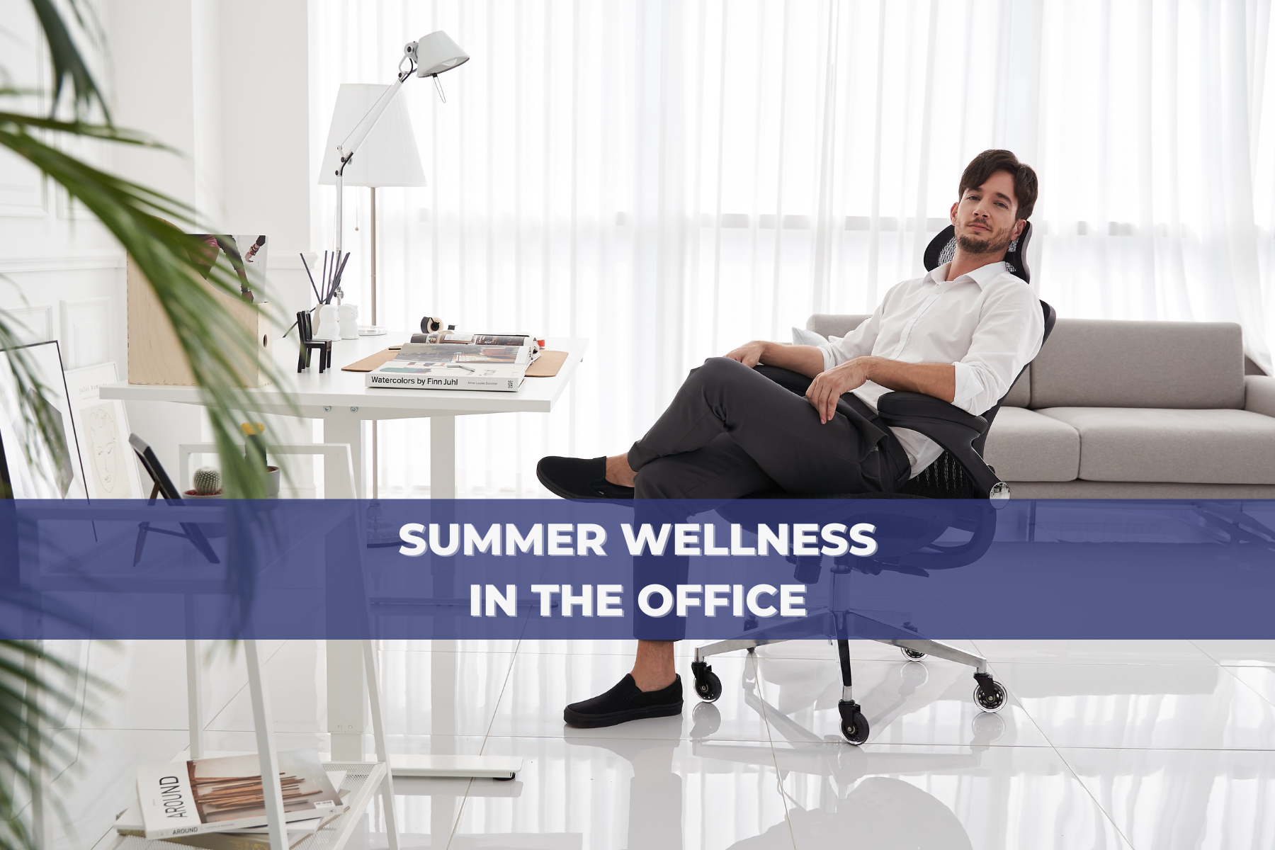 Summer Wellness in the Office